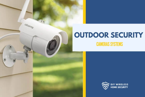 Outdoor Security Cameras Systems