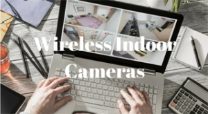DIY wireless security cameras